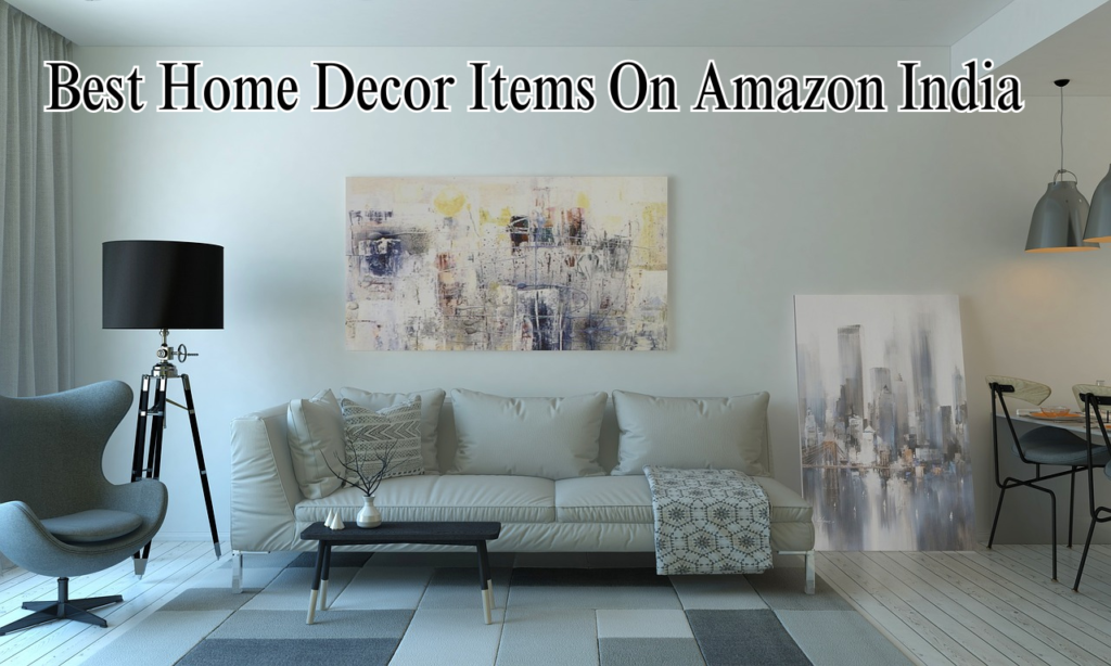 Best Home Decor Items On Amazon India